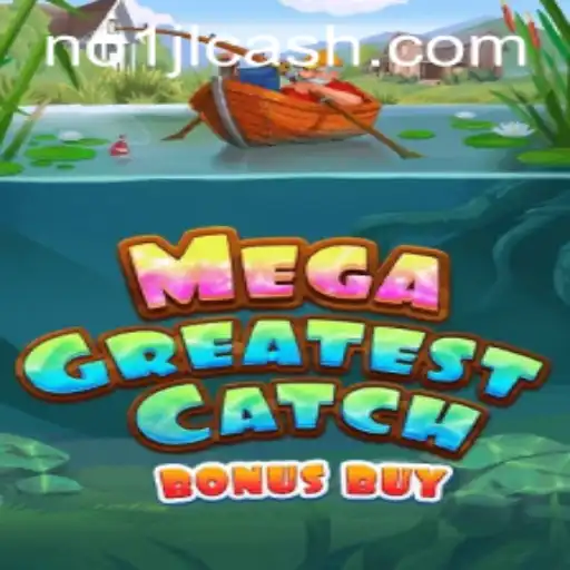 Discover the Thrilling World of MegaGreatestCatchBonusBuy: Game Description, Introduction, and Rules